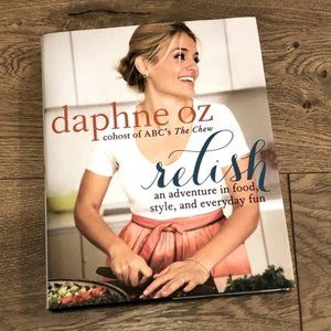 Relish: An Adventure in Food, Style, and Everyday Fun | Cookbook | Healthy Food